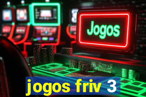 jogos friv 3